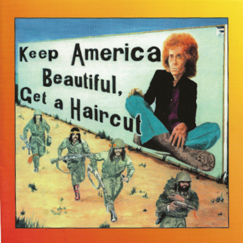 Ray Fenwick : Keep America Beautiful, Get a Haircut